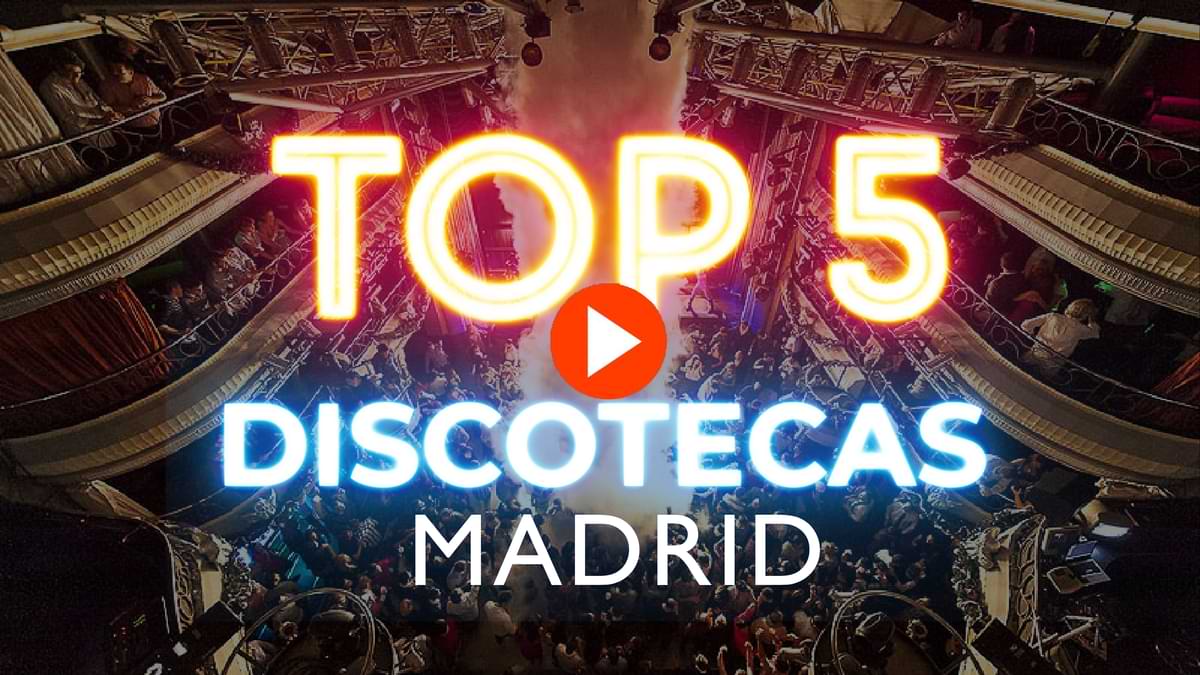top 5 discotecas madrid 
